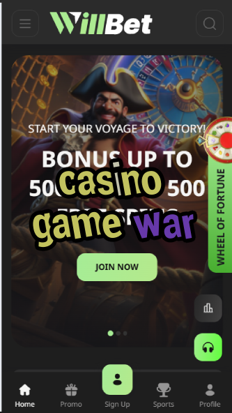 Casino Game War - Competitive Casino Tournament Play-casinoorder.vip